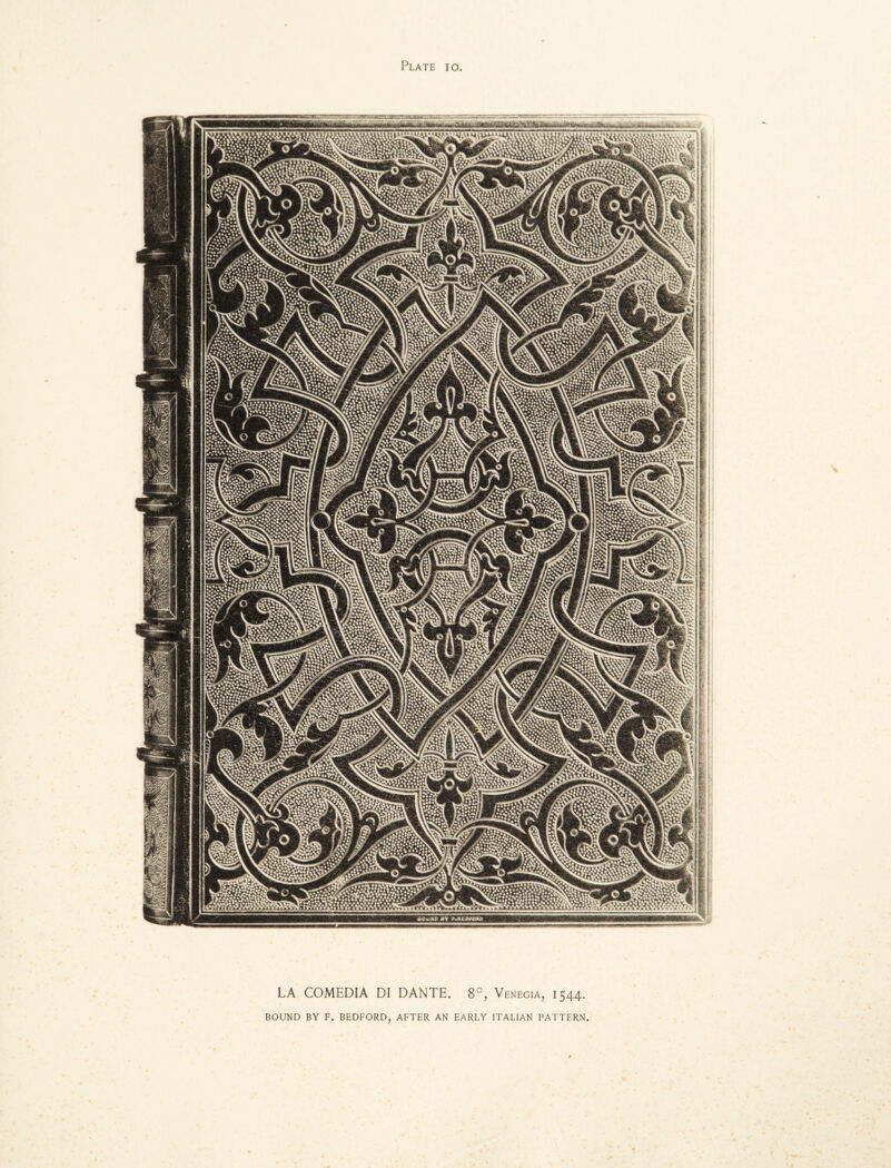 LA COMEDIA DI DANTE. 8°, Venecia, 1544. BOUND BY F. BEDFORD, AFTER AN EARLY ITALIAN PATTERN.