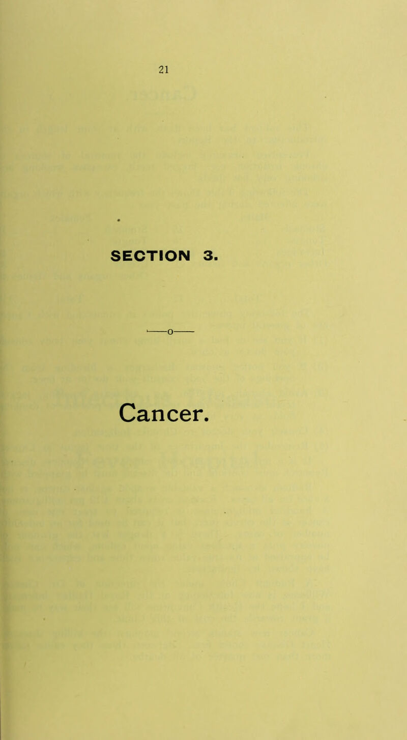 SECTION 3. Cancer