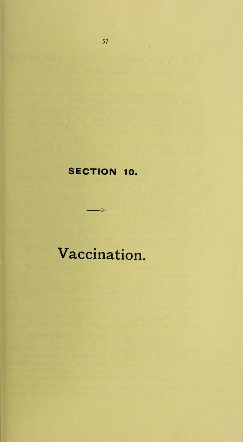 SECTION 10. Vaccination.