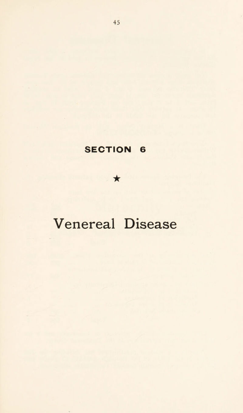 SECTION 6 ★ Venereal Disease