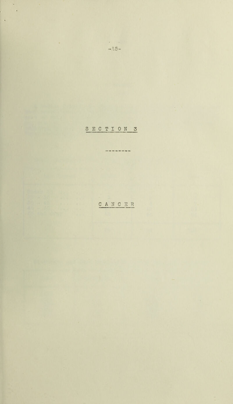 ~.L5~ SECTION 3 CANCER
