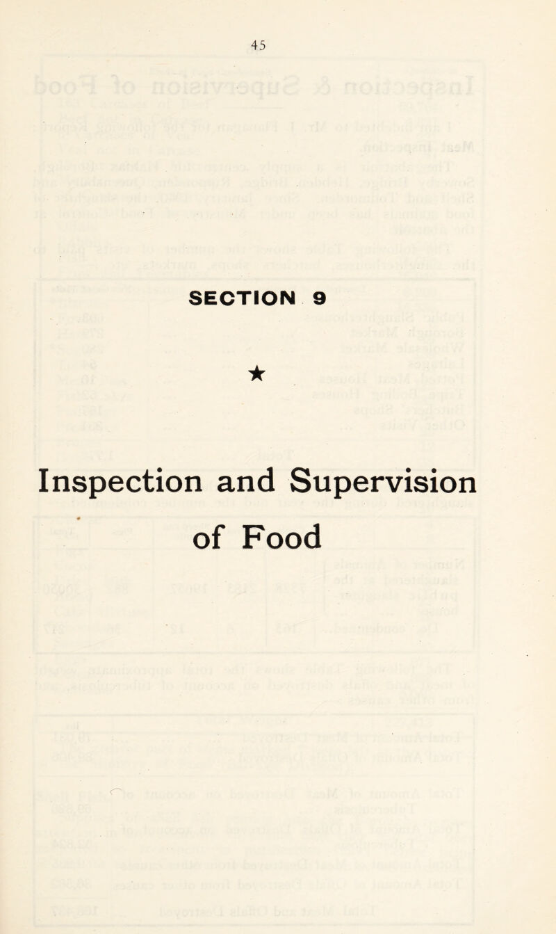 SECTION 9 ★ Inspection and Supervision of Food