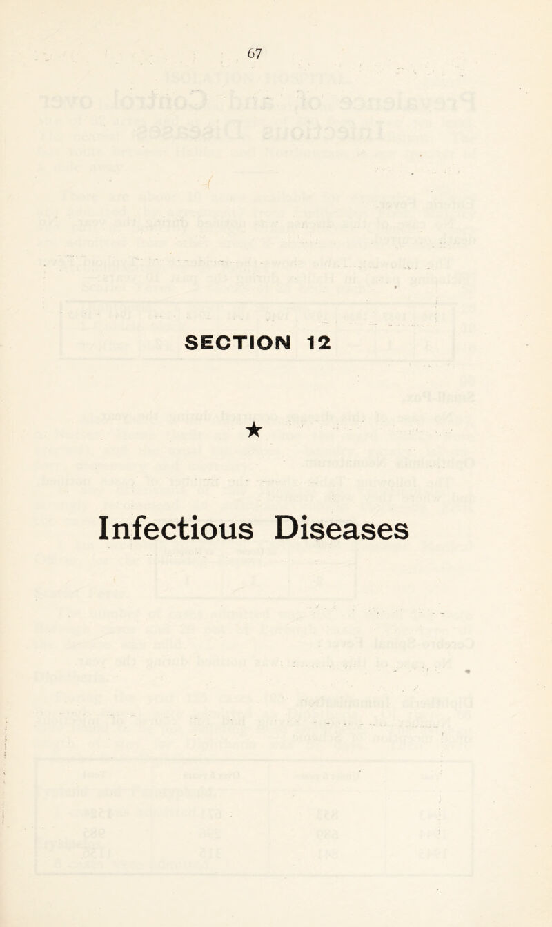 SECTION 12 ★ Infectious Diseases i