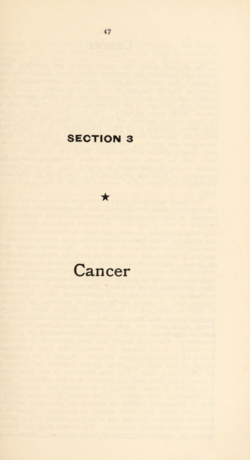 SECTION 3 ★ Cancer