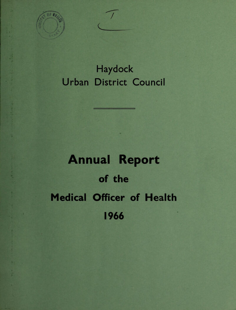 Haydock Urban District Council Annual Report of the Medical Officer of Health 1966