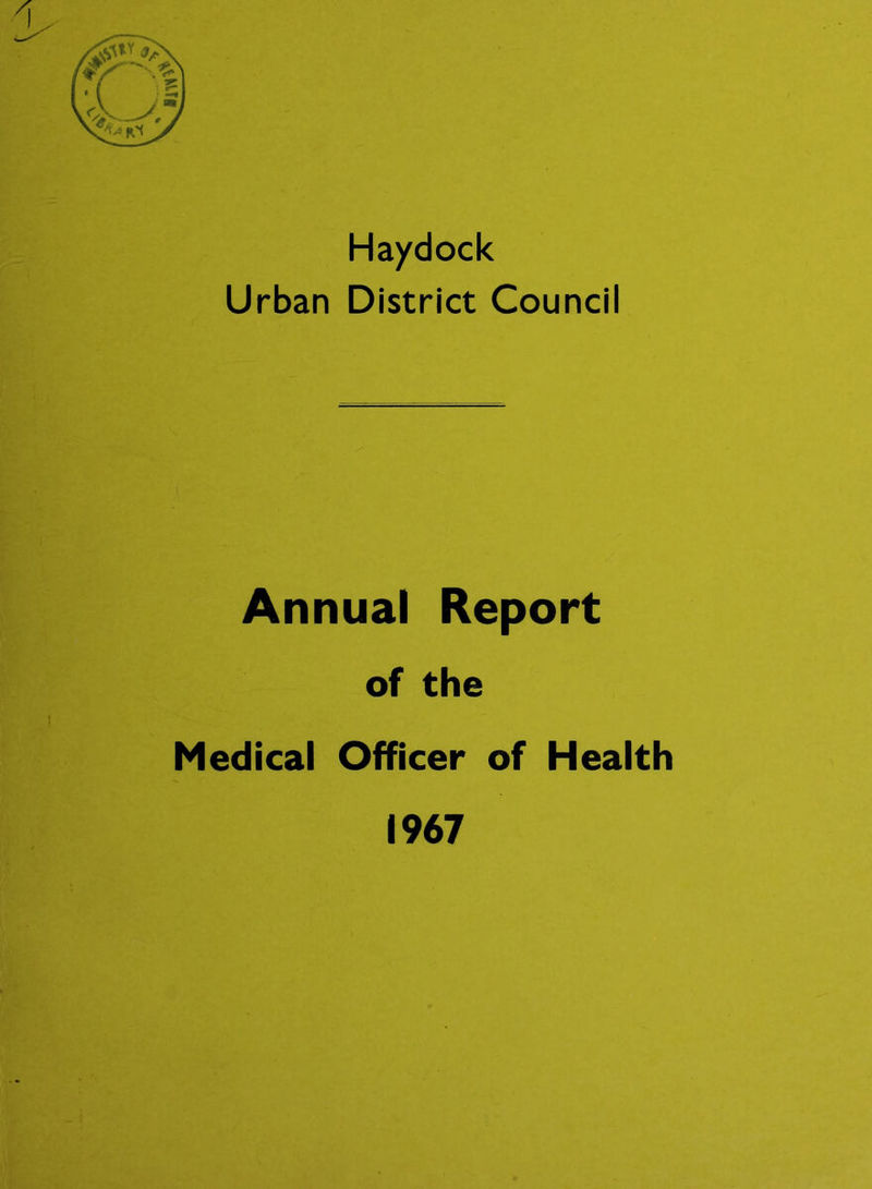 Ha/dock Urban District Council Annual Report of the Medical Officer of Health 1967