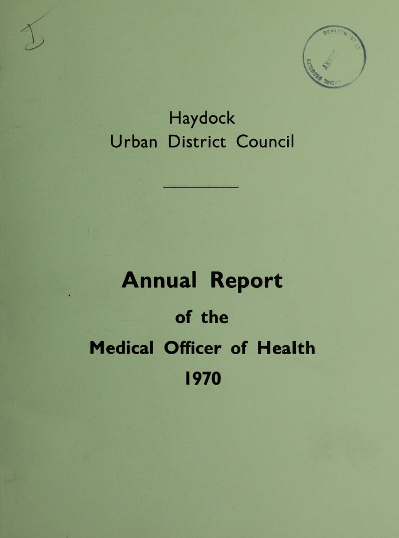 Hay dock Urban District Council Annual Report of the Medical Officer of Health 1970