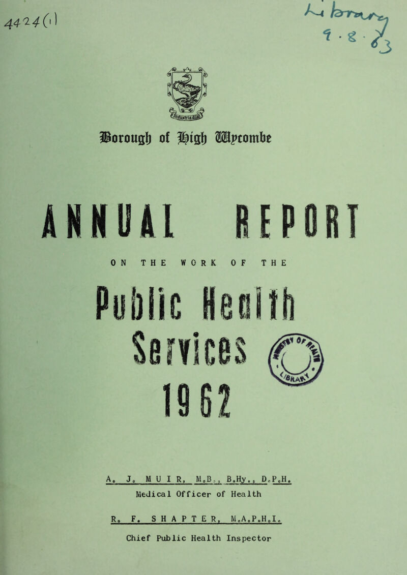 A_i 1 iBorousI) of ^tsl) il2>tomlie ON THE WORK OF THE A. Jc MUIR, McD,, B.Hy., D.P«H. Medical Officer of Health R. F, S H A P T E R. M,A,P.H«I,