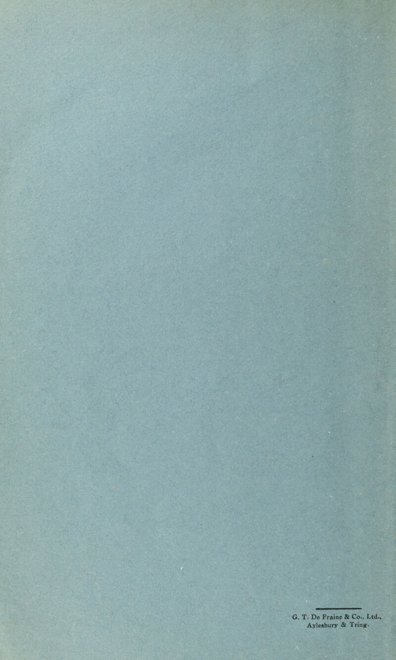G. T. De Fraine & Co», Ltd., Aylesbury & Tringr*