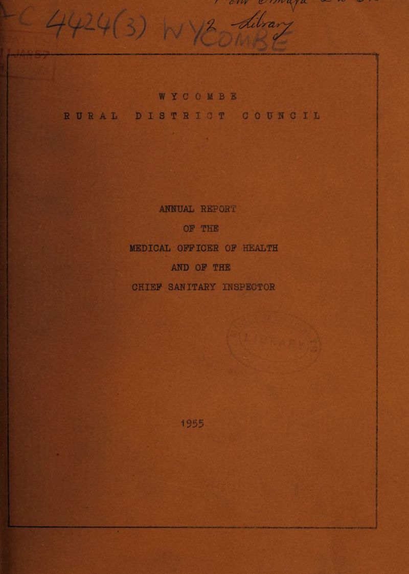 r Civ* * / ris izyr T y /CD a RURAL WYCOMBE DISTRICT COUNCIL 1955