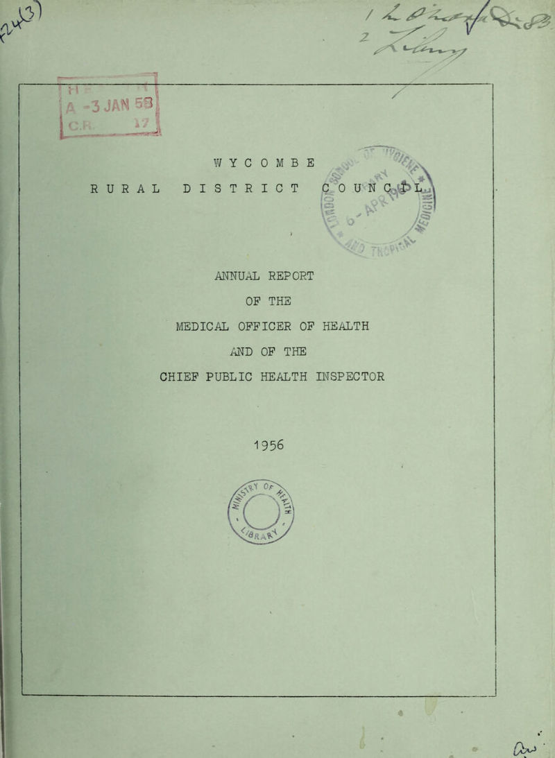 RURAL W Y C OMB DISTRICT ANNUAL REPORT OF THE MEDICAL OFFICER OF HEALTH AND OF THE CHIEF PUBLIC HEALTH INSPECTOR 1956 6