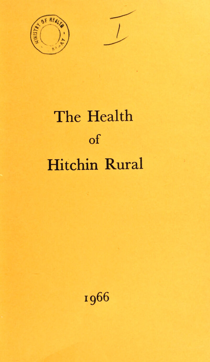 The Health of Hitchin Rural rg66