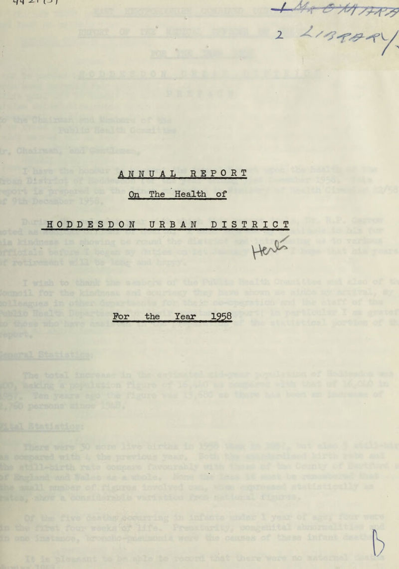n H ^ 1 l J / 2- - ANNUAL REPORT On The Health of HODDESDON URBAN DISTRICT For the Year 1958