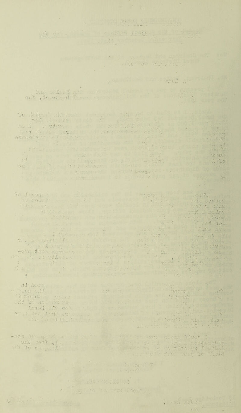 o'.'; lo i'J Xi ;• . c • • : o I „ c; s'! ri:i 0O:;:-ol.cv: ' o u ' \ j C V:: 17. . . _ e •oc ■ ii: vKji - 'io  r 'CO f.r ... if.-; n j . J “Oiq ;•. ■ on^ ,:j o.c v'ol.:.. / ■ - r, '• • nx ho:jk.. -■ xo:x -..x'r »: hnir-.-j- . • . Icf v : ■ . ■ I r. lift ry i .A orti ■ i - .■fir. j -.j rl;:.' r';; v.r:sr: V ■~rn 7. .c '.j.loJbis ■ rl : ',!? 1 O. -;.c.'to - «oo bf.:. r.S. rl Ofij T.T.1 , .ri i to • - : C ' n; noovi; •' v ' *., -<v ' t . • ** • [ • !* • i. . \ • . . QLX , 'uiiG! '•