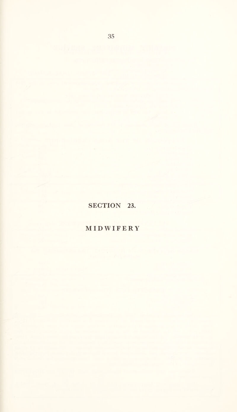 SECTION 23. MIDWIFERY