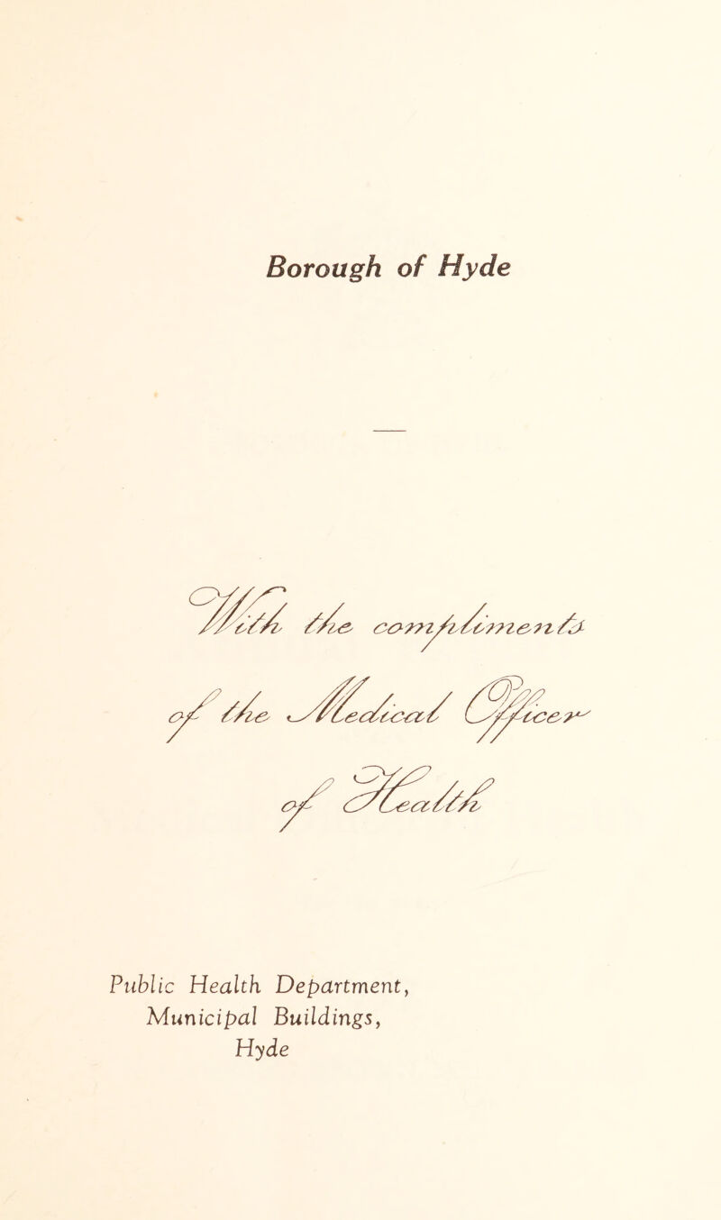 Borough of Hyde Public Health Department, Municipal Buildings, Hyde