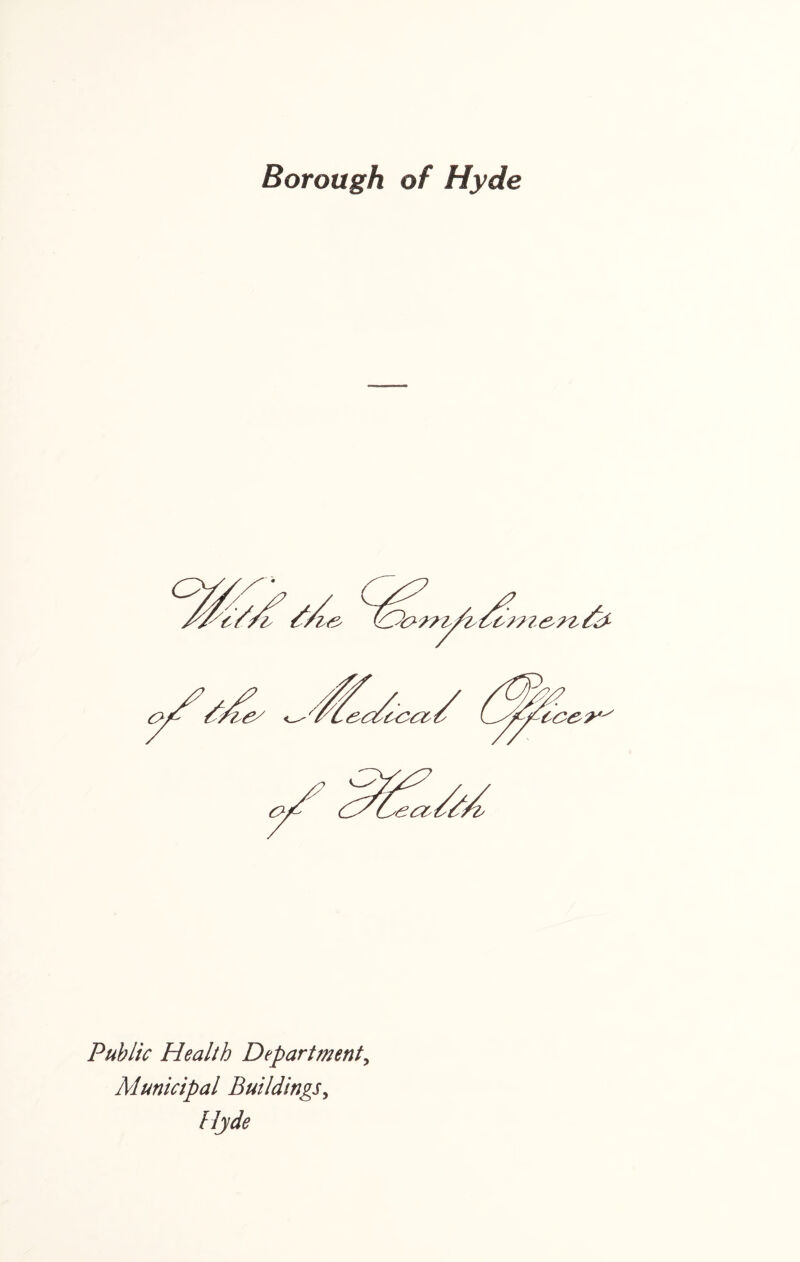 Borough of Hyde Public Health Department, Alunicipal Buildings, Hyde