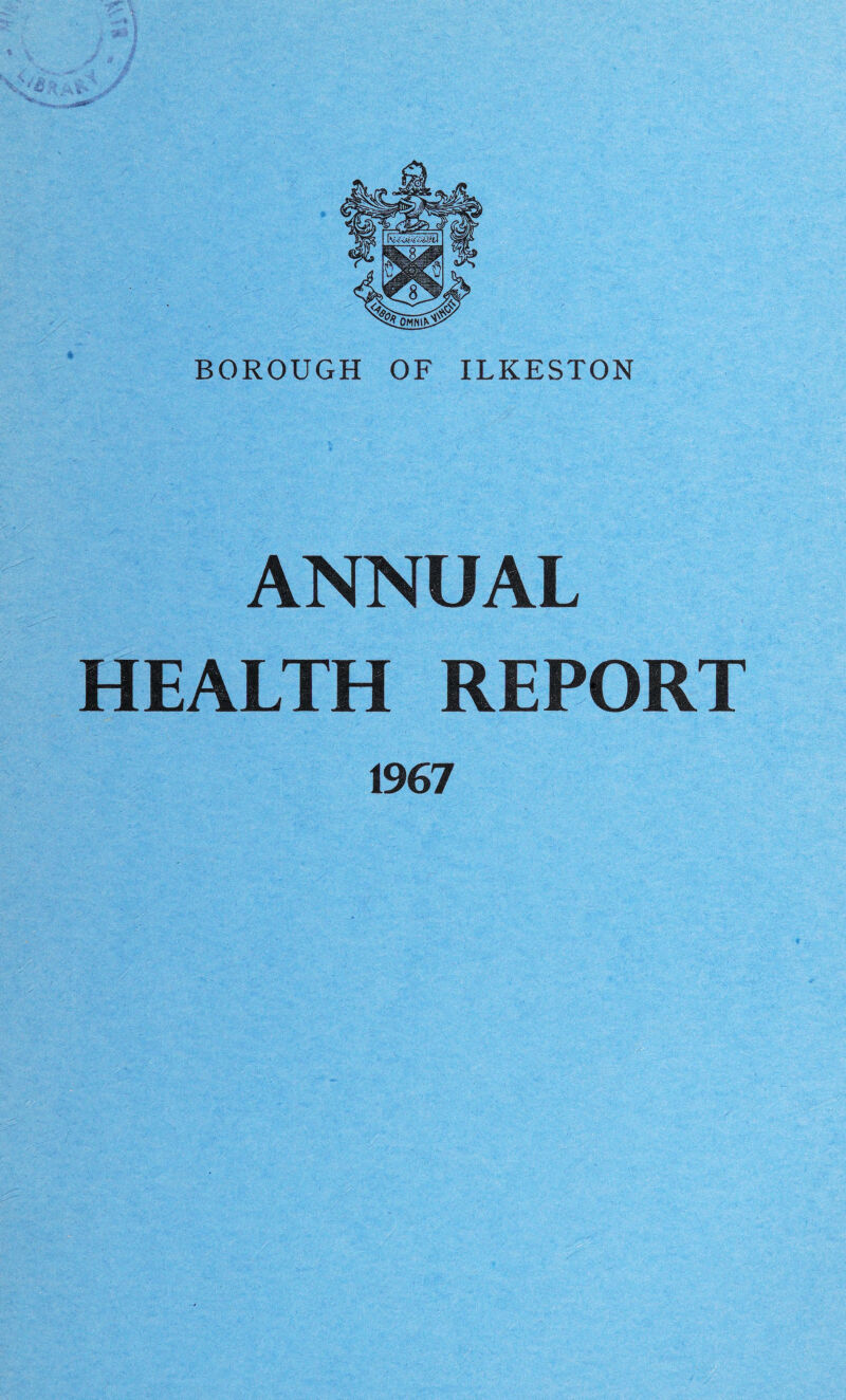 ANNUAL HEALTH REPORT 1967