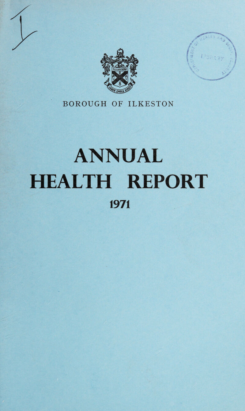 ANNUAL HEALTH REPORT 1971