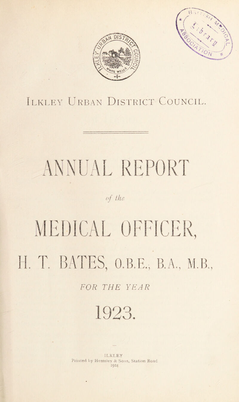 Ilkley Urban District Council. ilkley Printed by Heinsiey & Sons, Station Road 1924