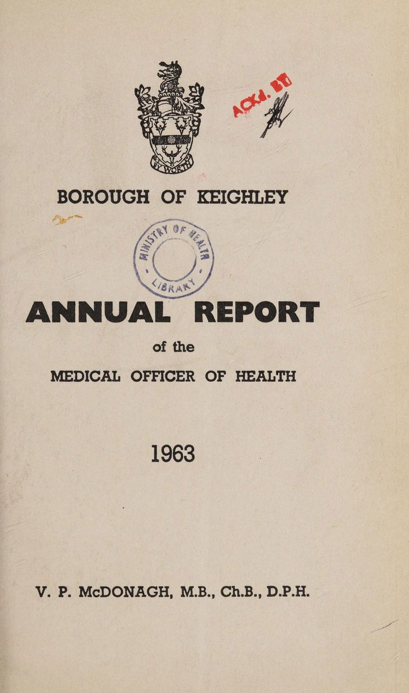 ANNUAL REPORT of the MEDICAL OFFICER OF HEALTH 1963