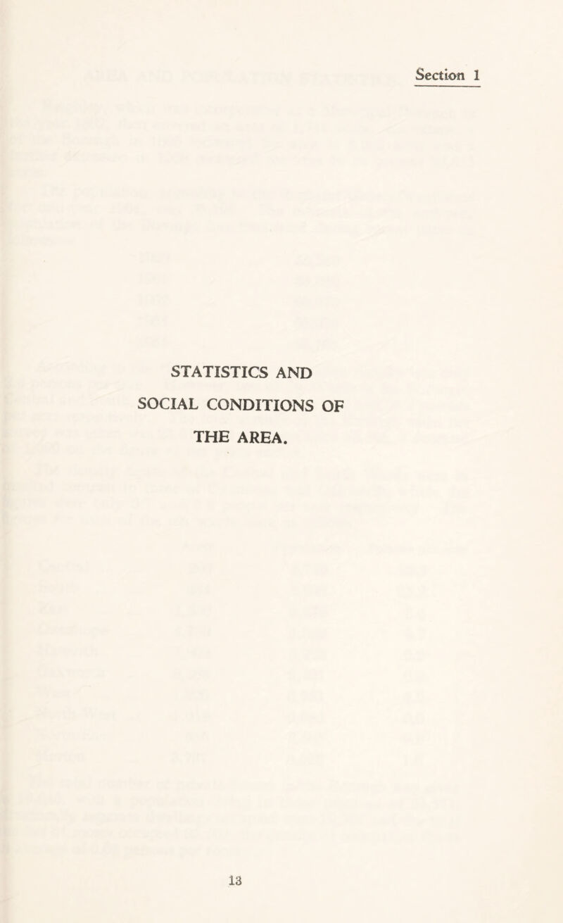 Section 1 STATISTICS AND SOCIAL CONDITIONS OF THE AREA.