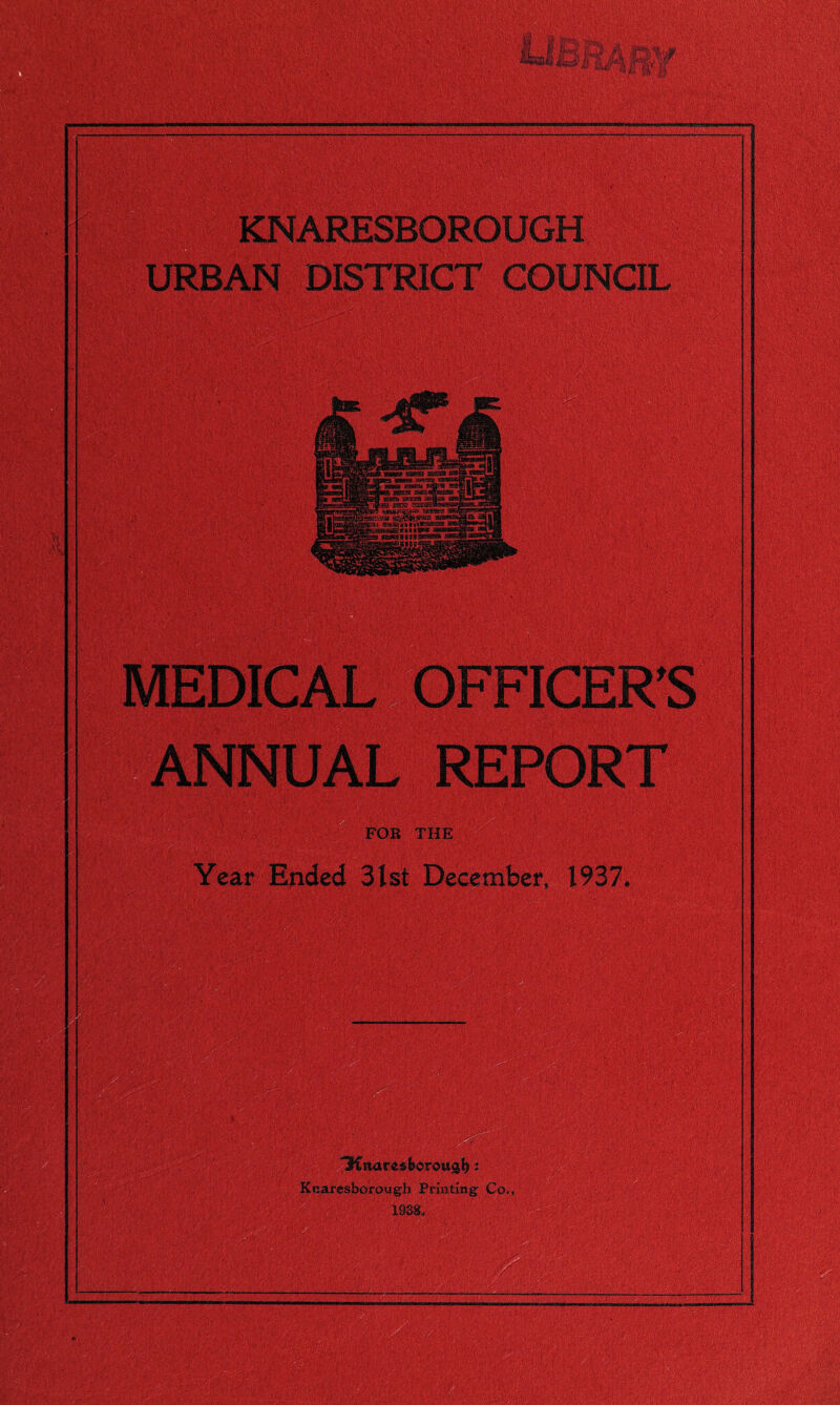 vv, m URBAN DISTRICT COUNCIL KNARESBOROUGH Year Ended 31st December, 1937.