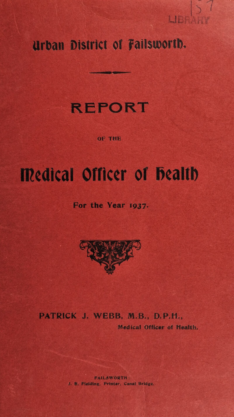 medical Officer of fiealtb For the Year 1937. * > mff+i* m