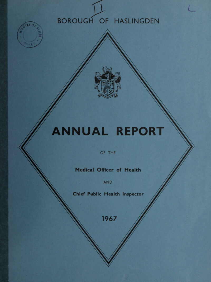 OF THE Medical Officer of Health AND Chief Public Health Inspector