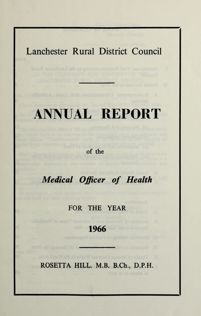 ANNUAL REPORT of the Medical Officer of Health FOR THE YEAR 1966