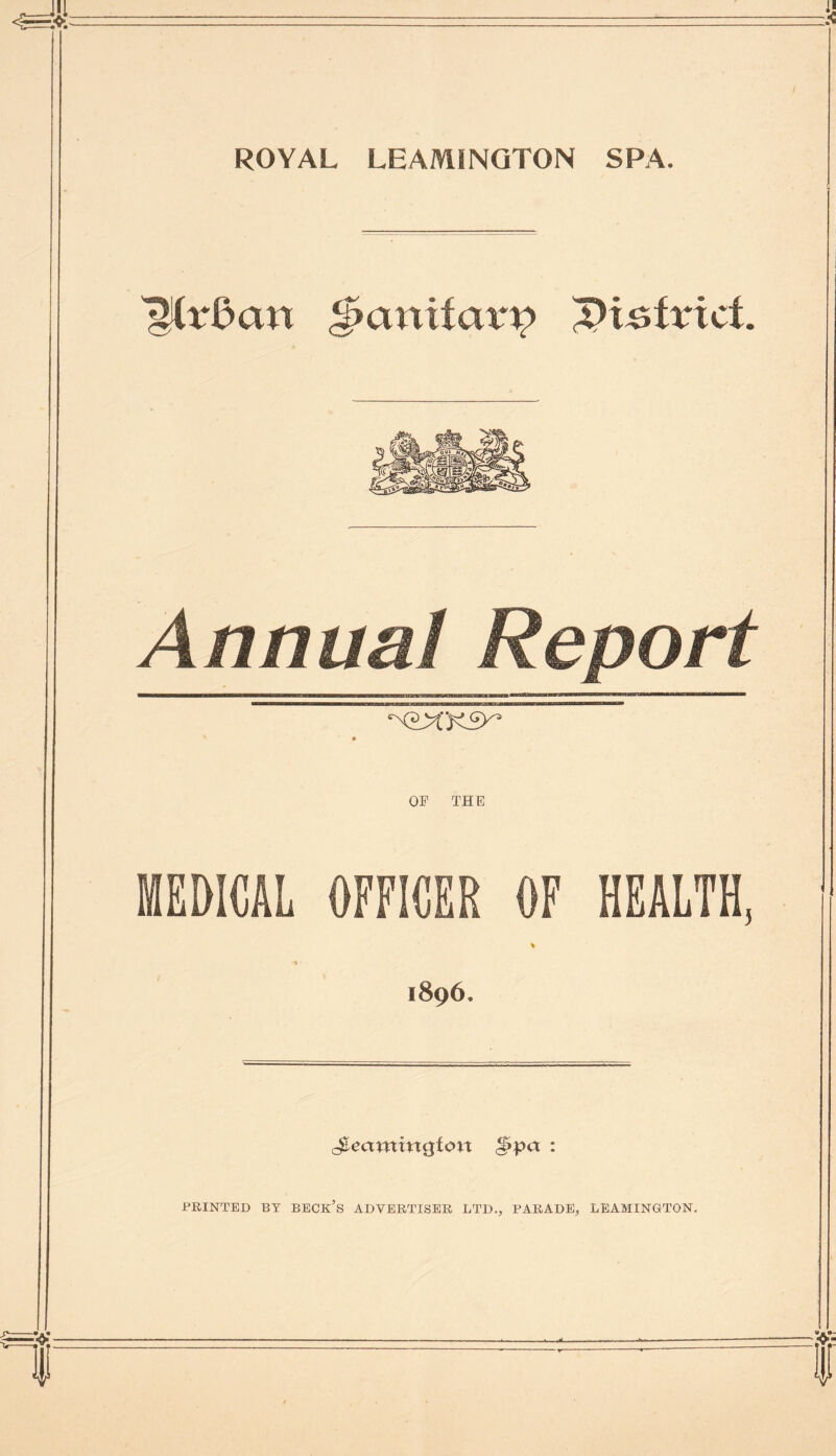 'gtrdcm §>anitaxy Annual Report cn£XK2P‘ ~ * OP THE MEDICAL OFFICER OF HEALTH, ^ecmxmcjtott J>pa :