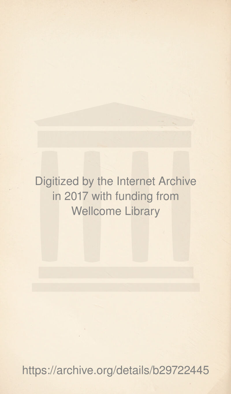 Digitized by the Internet Archive in 2017 with funding from Wellcome Library