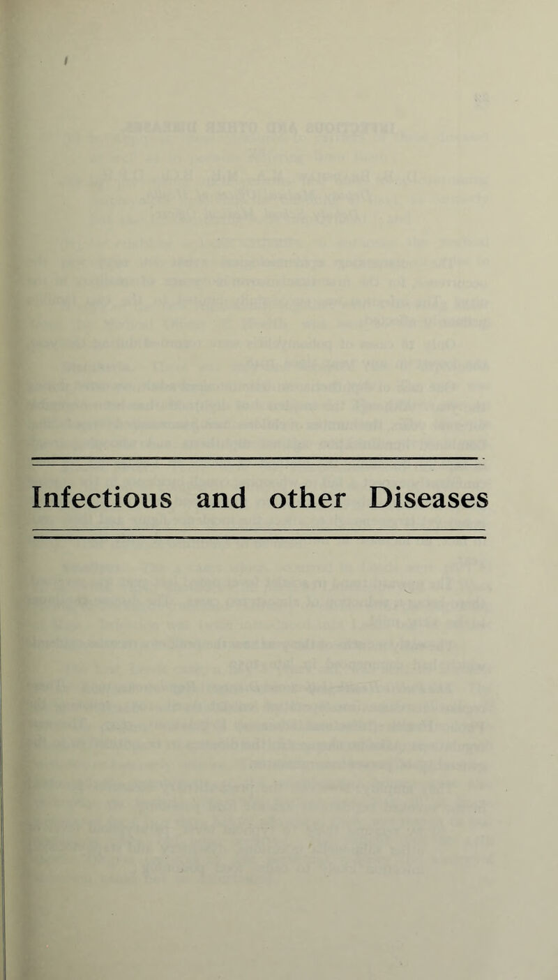 Infectious and other Diseases