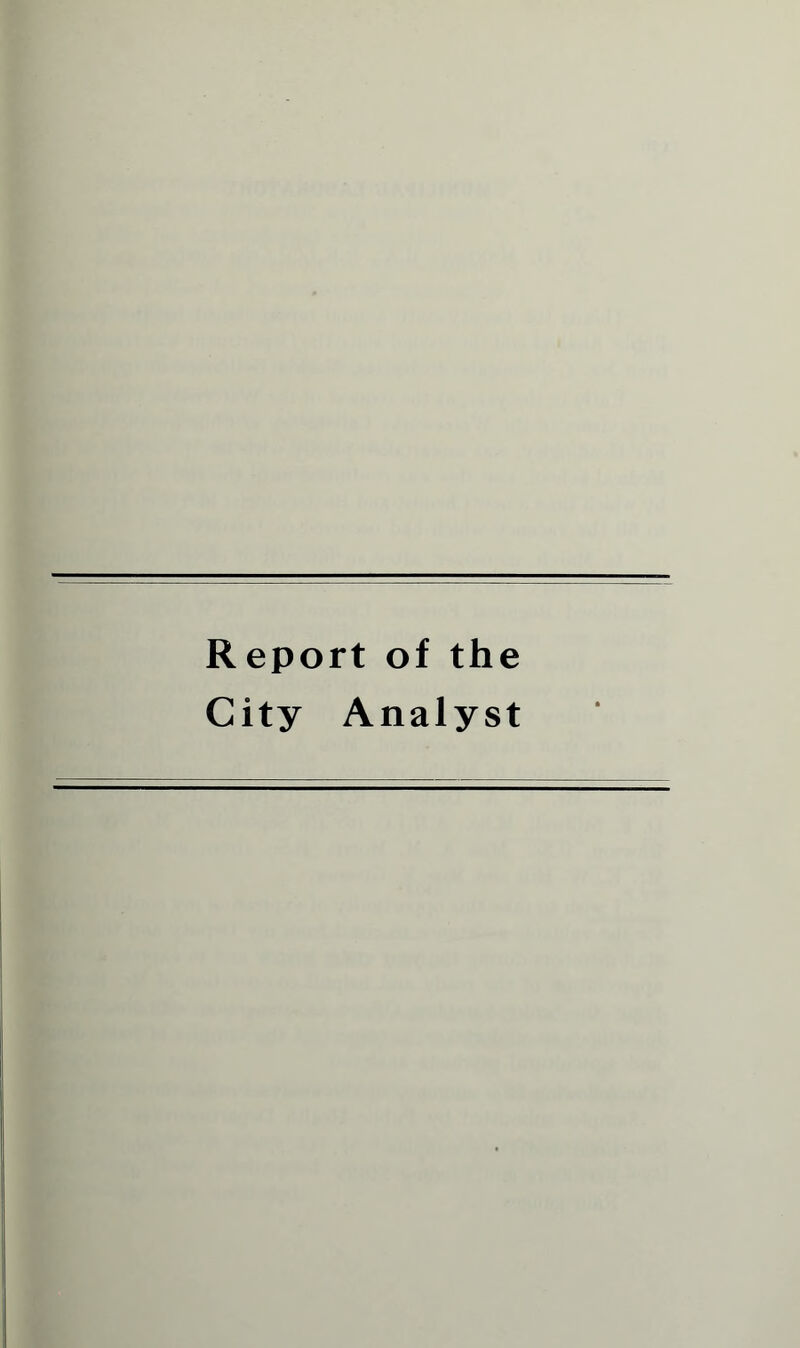 Report of the City Analyst