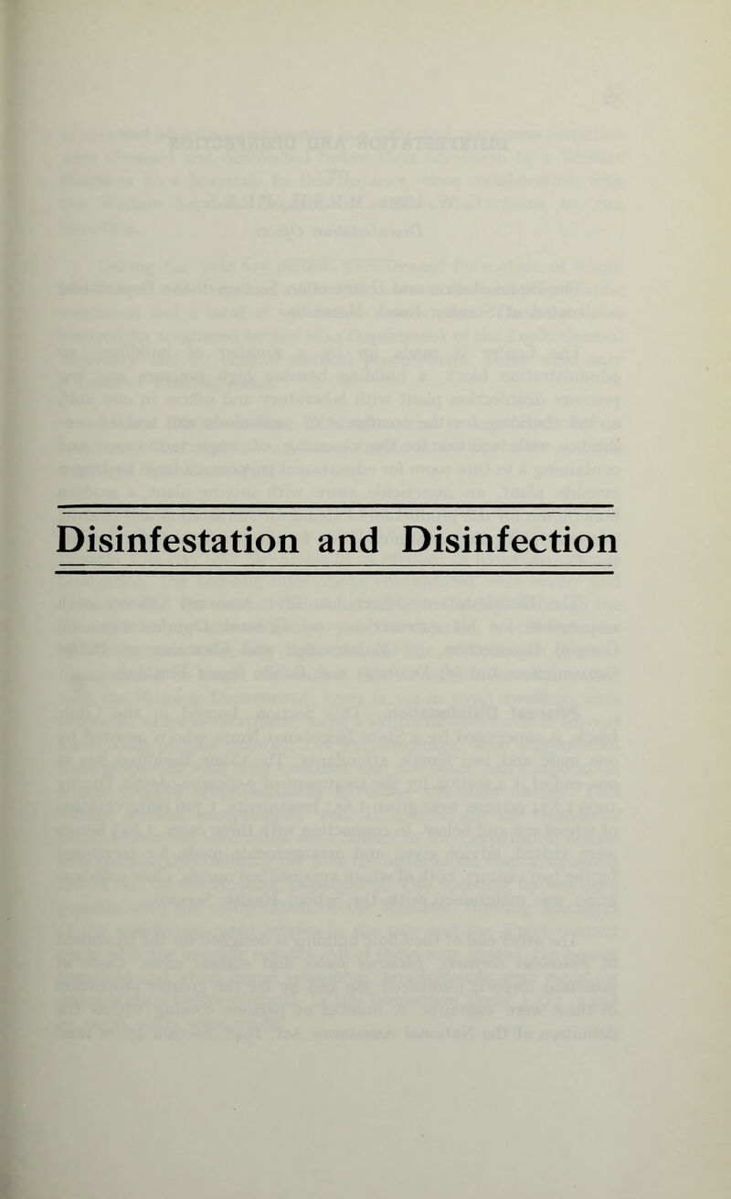Disinfestation and Disinfection