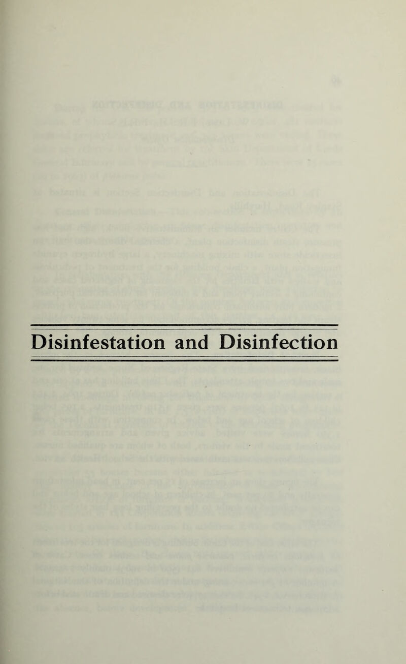 Disinfestation and Disinfection