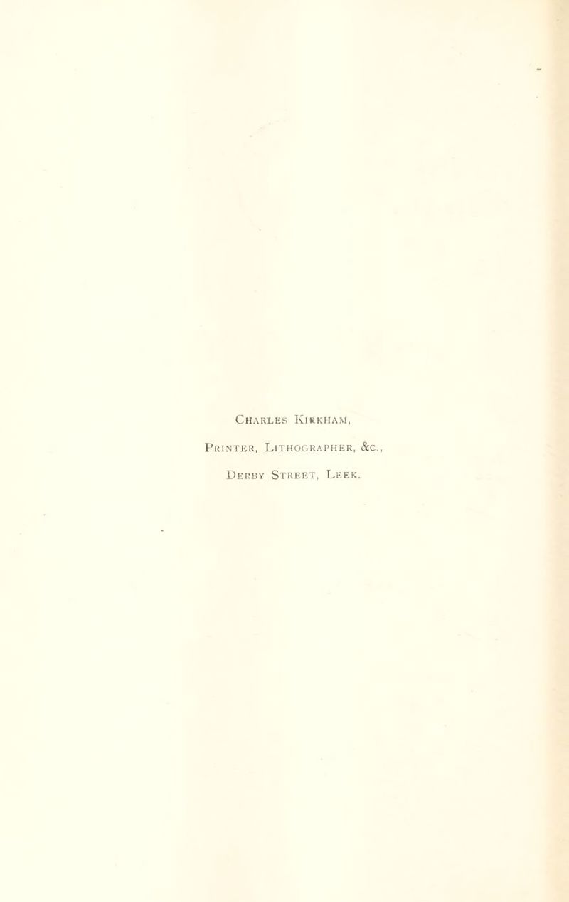 Charles Kirkham, Printer, Lithographer, &c., Derby Street, Leek.