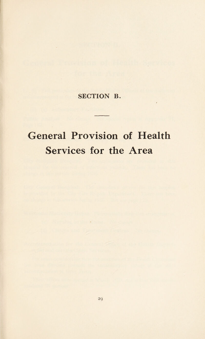 General Provision of Health Services for the Area
