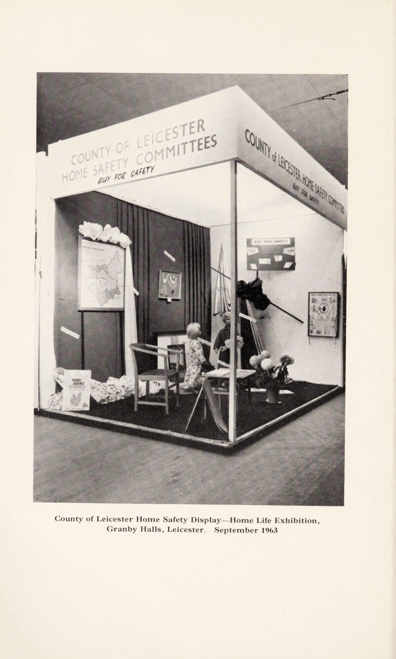 County of Leicester Home Safety Display—Home Life Exhibition, Granby Halls, Leicester. September 1963