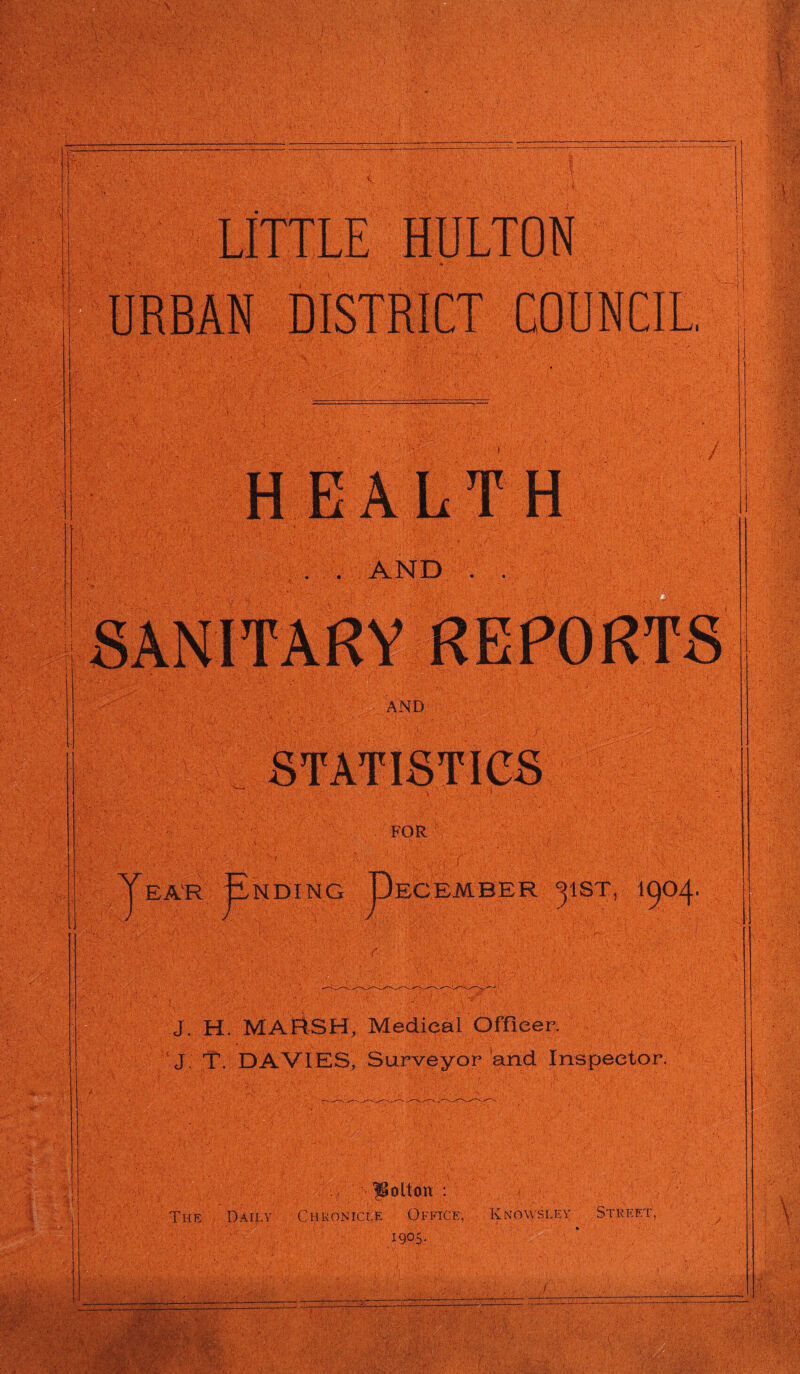 W0. ; 1 O, . \ J. H. MARSH, Medical Officer. ! J. T. DAVIES, Surveyor and m T h r Daily Chkonici.e Office, ' • ■■■ . ': ' ; 190.5. Knowsley Street, ^---*-*-— .. ——--- O ' ■ O;.O . VC*? r'W.iWir m€m