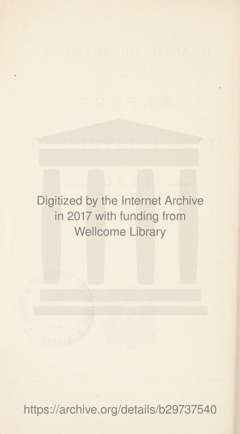 Digitized by the Internet Archive in 2017 with funding from Wellcome Library