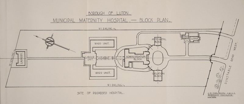 MUNICIPAL MATERNITY H05PITAL .— RLOCK JITE OF PB0P05ED HOSPITAL. J V/~ TOMLINftQkl AM l C L 60gQUGH £ V.1CI Kl E E E? LUTQM