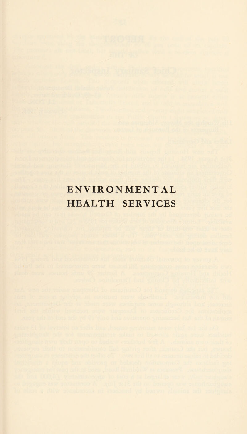 ENVIRONMENTAL HEALTH SERVICES