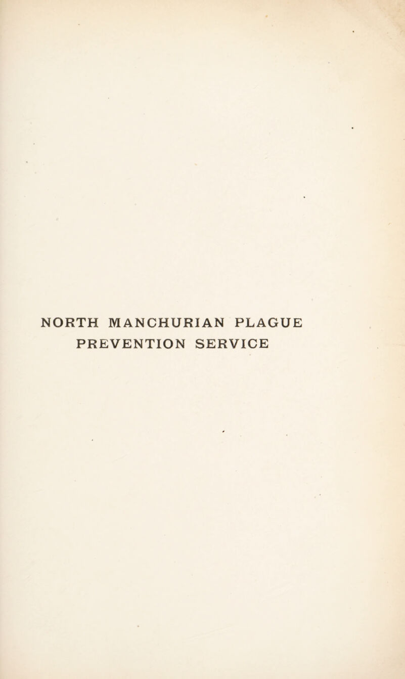 NORTH MANCHURIAN PLAGUE PREVENTION SERVICE