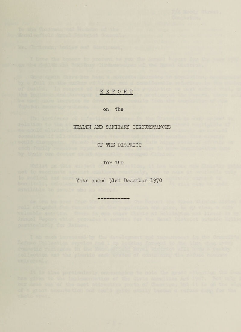 OF THE DISTRICT for the