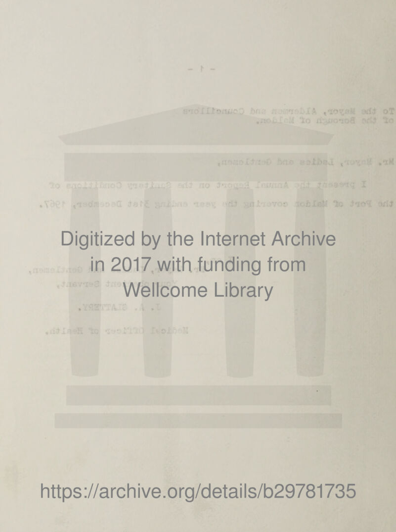 Digitized by the Internet Archive in 2017 with funding from Wellcome Library https://archive.org/details/b29781735