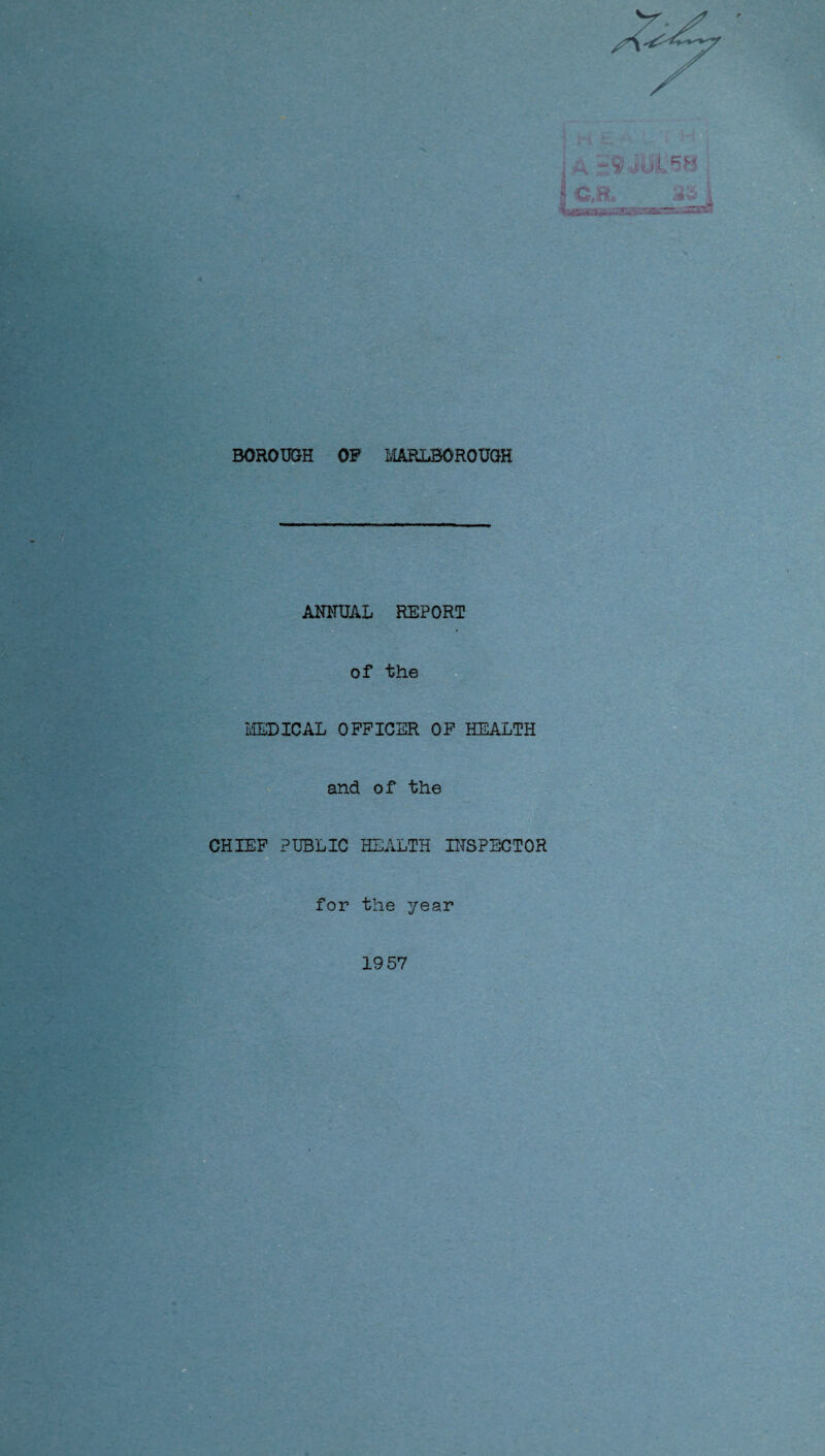 j A JuL^B aax; ANNUAL REPORT of the MEDICAL OFFICER OF HEALTH and of the CHIEF PUBLIC HEALTH INSPECTOR for the year