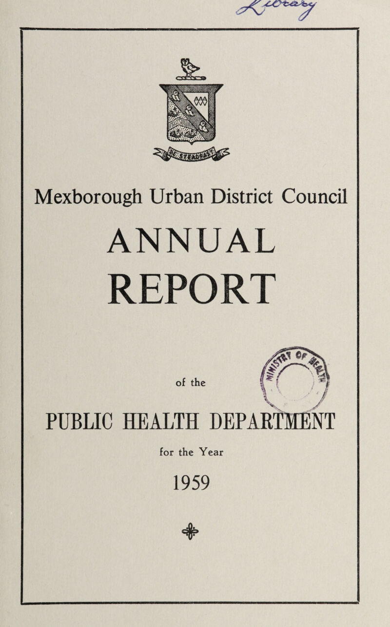 Mexborough Urban District Council ANNUAL REPORT 4