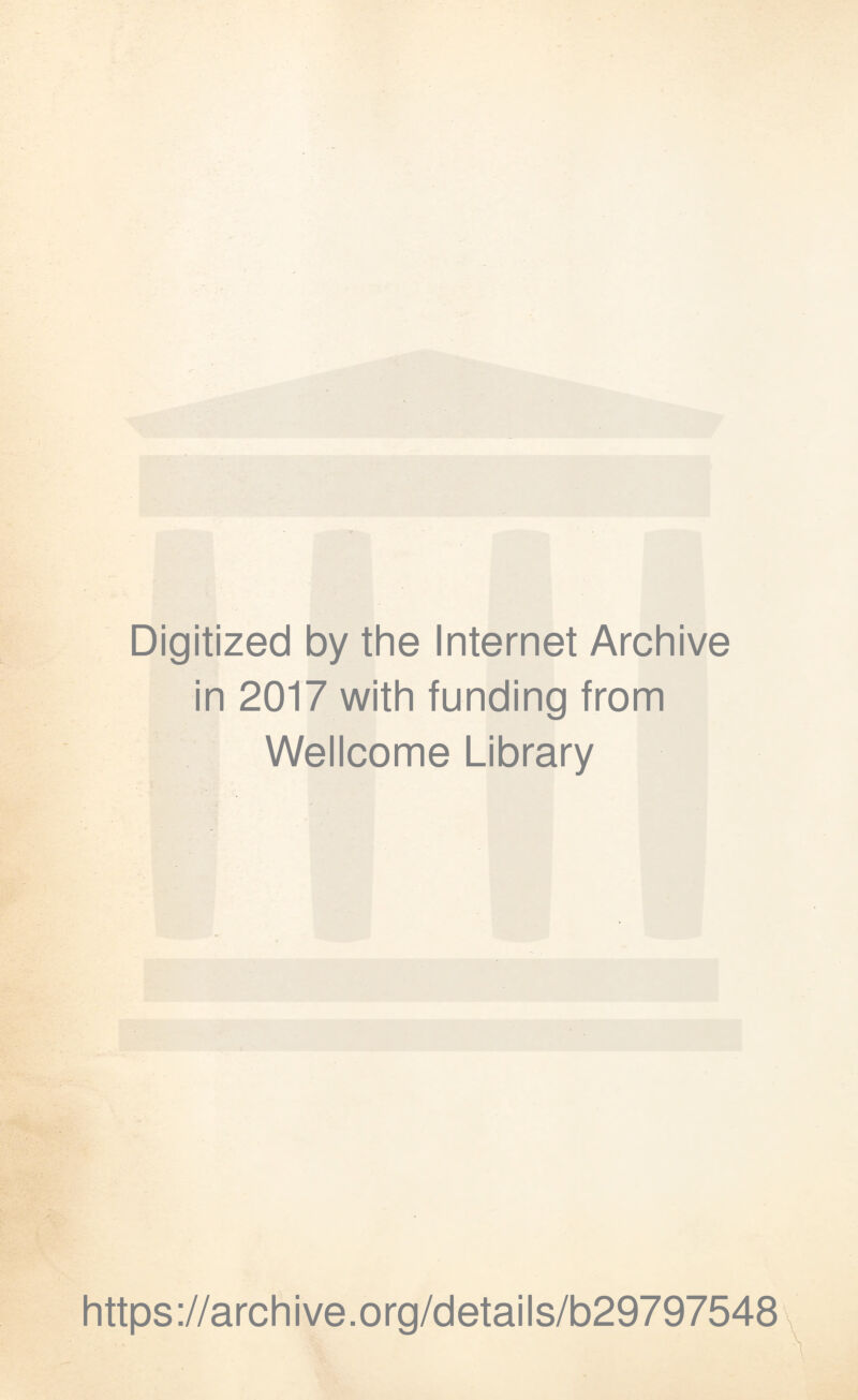 Digitized by the Internet Archive in 2017 with funding from Wellcome Library https://archive.org/details/b29797548x .''HI