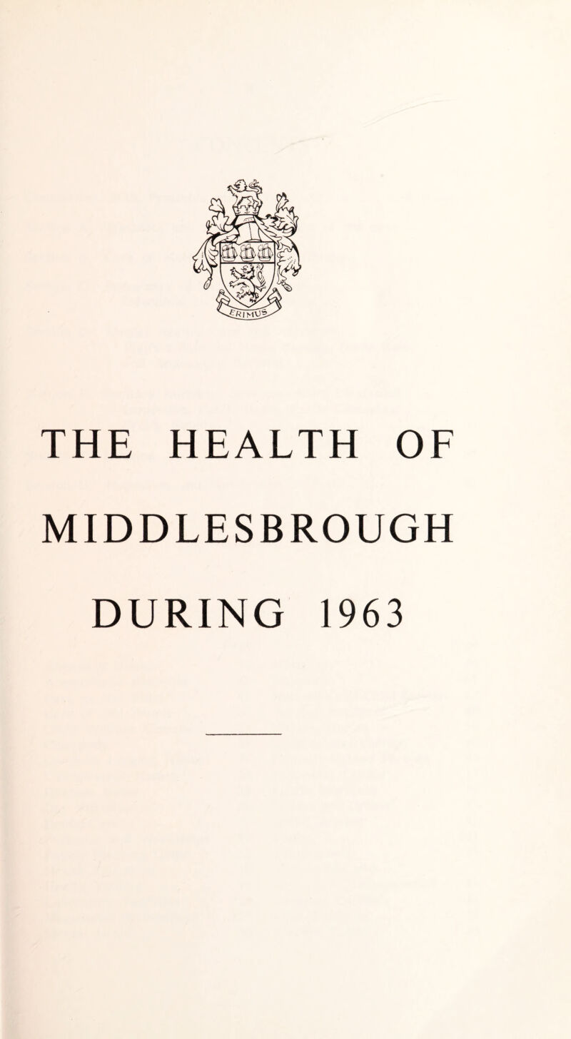 THE HEALTH OF MIDDLESBROUGH
